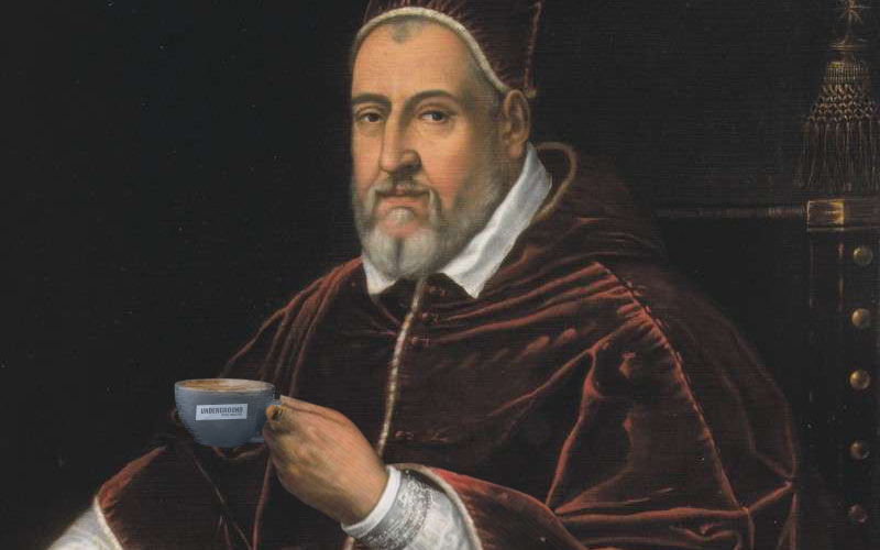 Pope Clements VIII sipping on some coffee.